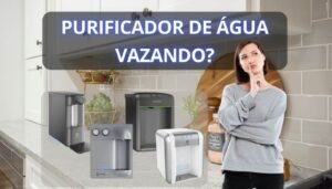 Purificador de água vazando por baixo